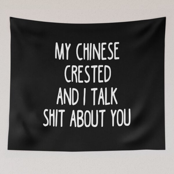 Item preview, I Work Hard So My Chinese Crested Can Have A Better Life designed and sold by clickmostro.