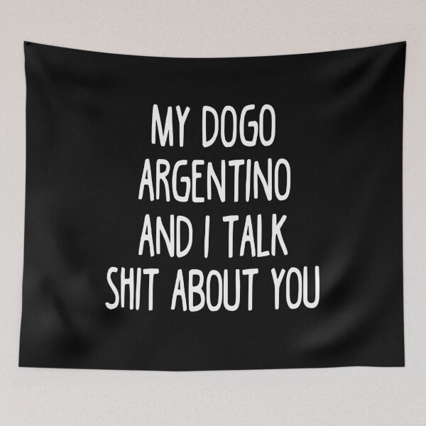 Item preview, I Work Hard So My Dogo Argentino Can Have A Better Life designed and sold by clickmostro.