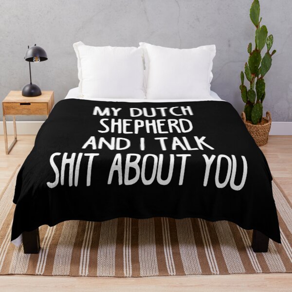 Item preview, I Work Hard So My Dutch Shepherd Can Have A Better Life designed and sold by clickmostro.