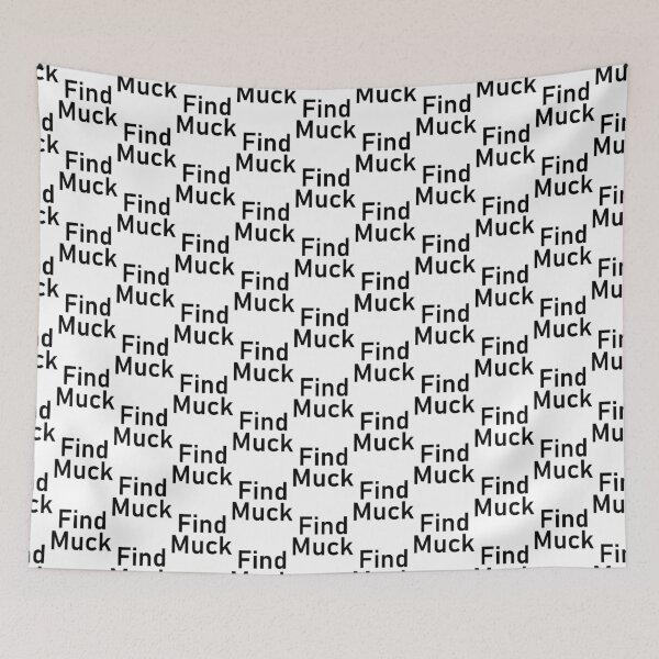 Item preview, Find Muck _  designed and sold by Kenshishop.