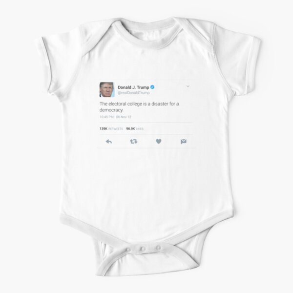 Donald Trump Electoral College Tweet Baby One Piece By Thhe Redbubble
