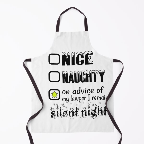 Item preview, Nice, Naughty on advice of my lawyer I remain Silent Night designed and sold by SirReel.