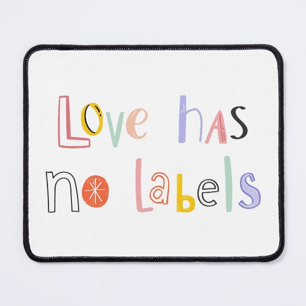 Item preview, Love Has No Labels designed and sold by wildberriesph.