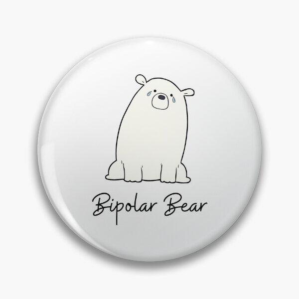 Item preview, Bipolar Bear | Bipolar Disorder | Mental Health Awareness designed and sold by Presto Prints Design.