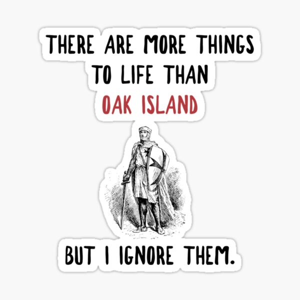 Artikel-Vorschau von Oak Island Mehr zum Leben Lustiges Geschenk, designt und verkauft von Tracey-cashop.