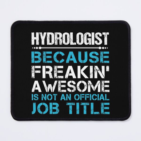 Item preview, Hydrologist T Shirt - Freaking Awesome Job Gift Item Tee designed and sold by oetate4774.