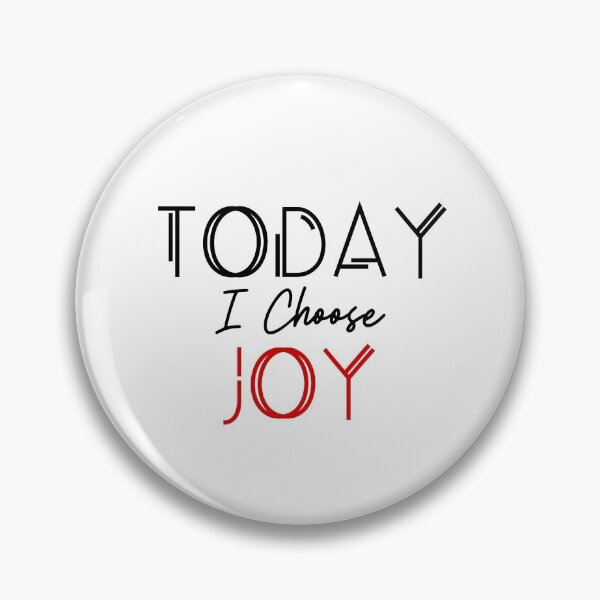 Item preview, Today I Choose Joy I Slogan Quote designed and sold by showoffmarket.