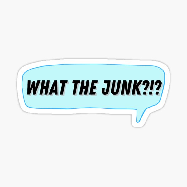Item preview, What the Junk?!? designed and sold by KevinChittenden.