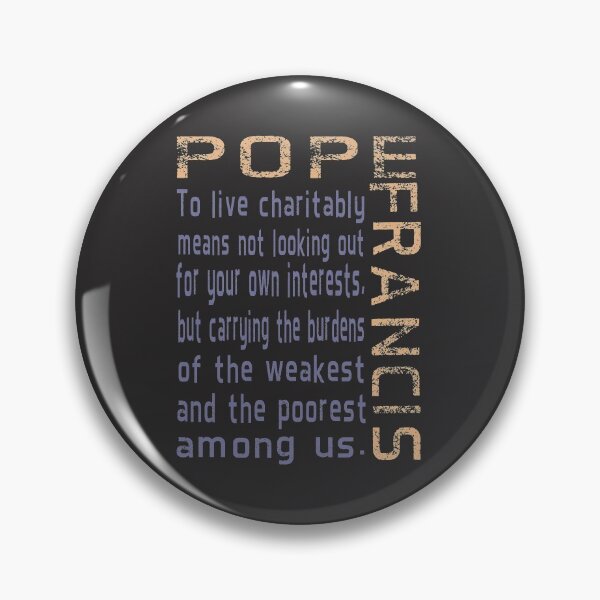 Item preview, Pope Francis Live Charitably Digital Art designed and sold by AuntieShoe.