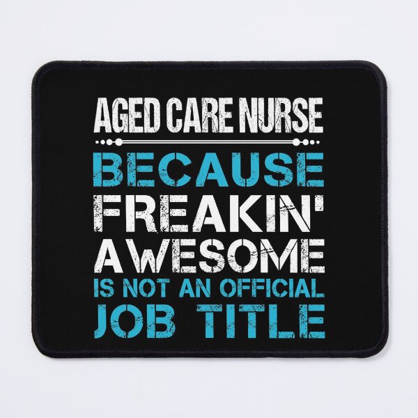 Item preview, Aged Care Nurse T Shirt - Freaking Awesome Job Gift Item Tee designed and sold by oetate4774.