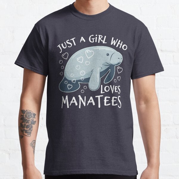 Just A Girl Who Loves Manatees - Cute Manatee Classic T-Shirt