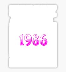 Born in 1986 Sticker