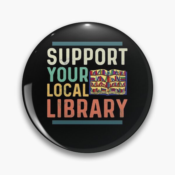 Item preview, Support Your Local Library | Book Lover Gift designed and sold by SapphicGrapphic .