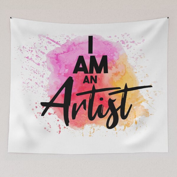 Item preview, I am An Artist, Independent Artist Websites, Cool Colorful Art designed and sold by KittySSmith.