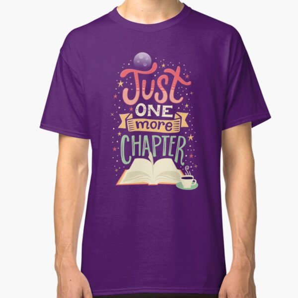 One more chapter Classic T-Shirt