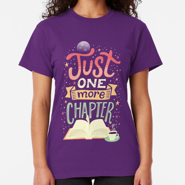 One more chapter Classic T-Shirt