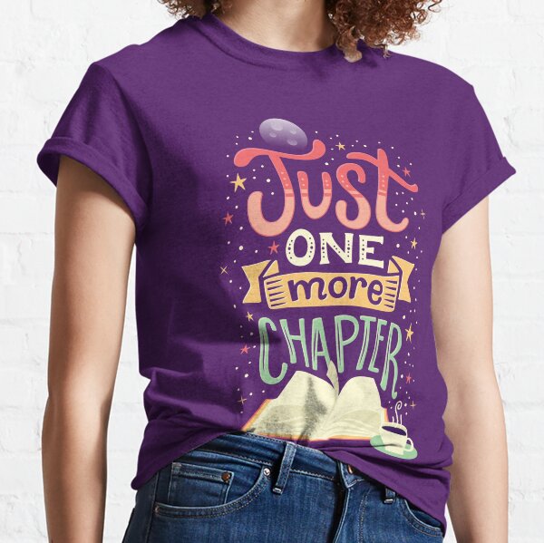One more chapter Classic T-Shirt