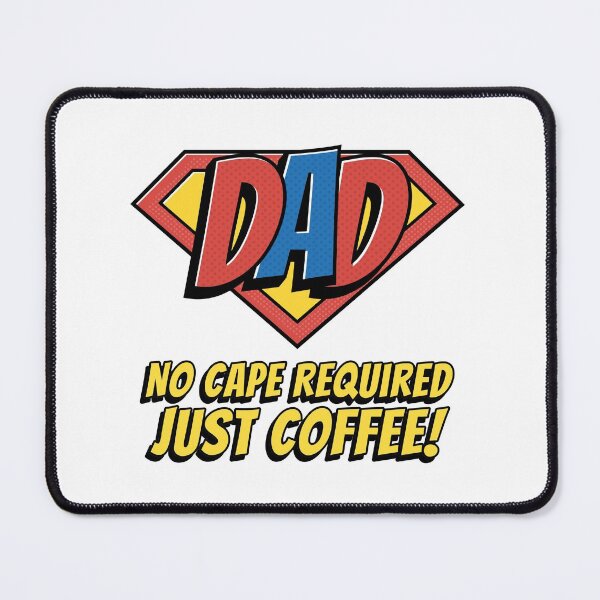 Item preview, Dad No Cape Required Just Coffee designed and sold by GlitterState.