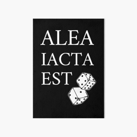 Item preview, Alea iacta est (The die is cast)  designed and sold by creative-athome.