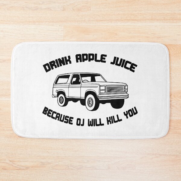 Item preview, Drink Apple Juice Because OJ Will Kill - Simpson designed and sold by urban-design.