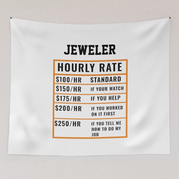 Item preview, Jeweler Hourly Rate  designed and sold by Yay Design.