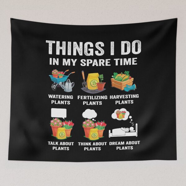 Item preview, Funny gardeners gardening plant Things I do in my spare time designed and sold by jojocat90.