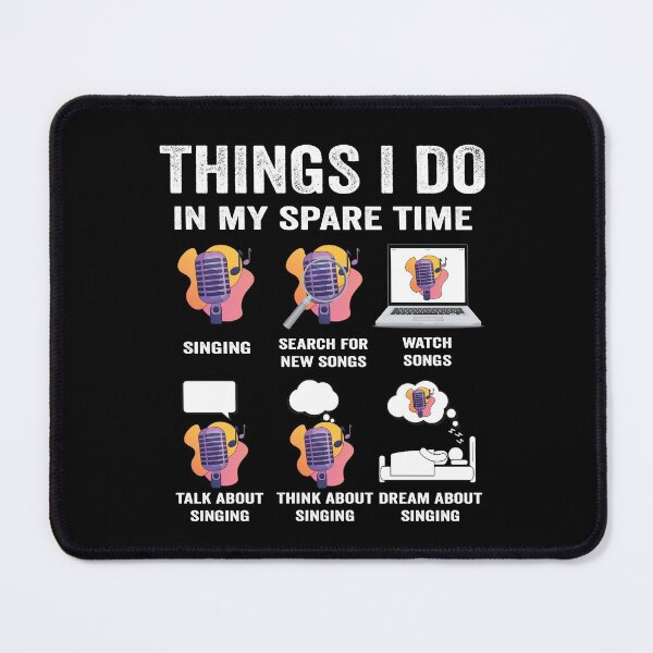 Item preview, Things I do in my spare time singing lover player music fan designed and sold by jojocat90.