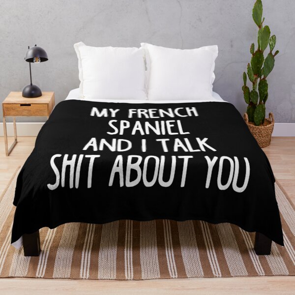 Item preview, I Work Hard So My French Spaniel Can Have A Better Life designed and sold by clickmostro.