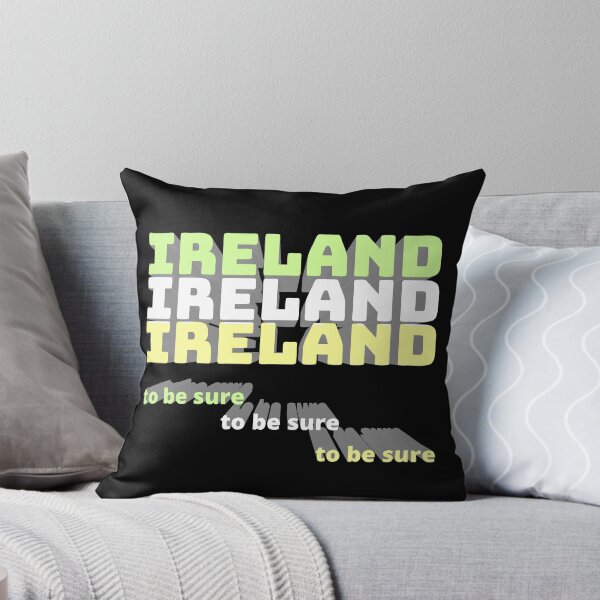 Item preview, Ireland Ireland Ireland To Be Sure 3D designed and sold by OliDesigns.