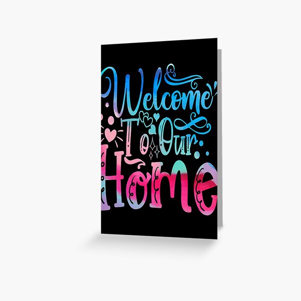 Welcome Home Greeting Cards for Sale | Redbubble Welcome Home Greeting Cards for Sale | Redbubble