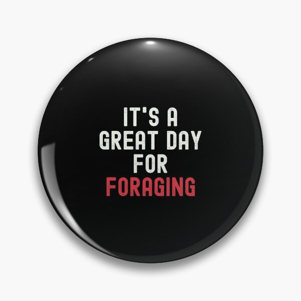 Item preview, It's a Great Day for Foraging designed and sold by kindxinn.