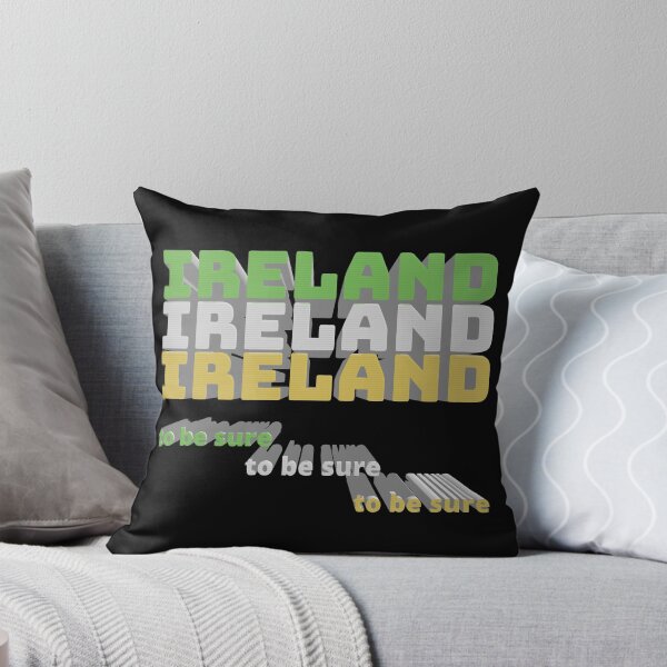 Item preview, Ireland Ireland Ireland To Be Sure 3D designed and sold by OliDesigns.