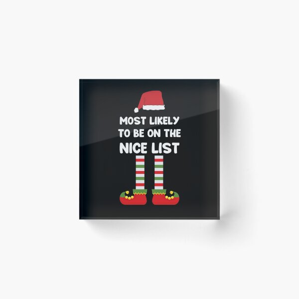 Item preview, Most Likely To Christmas Be On The Nice List Family Group Boys Girls Shirt designed and sold by YourgiftShop.