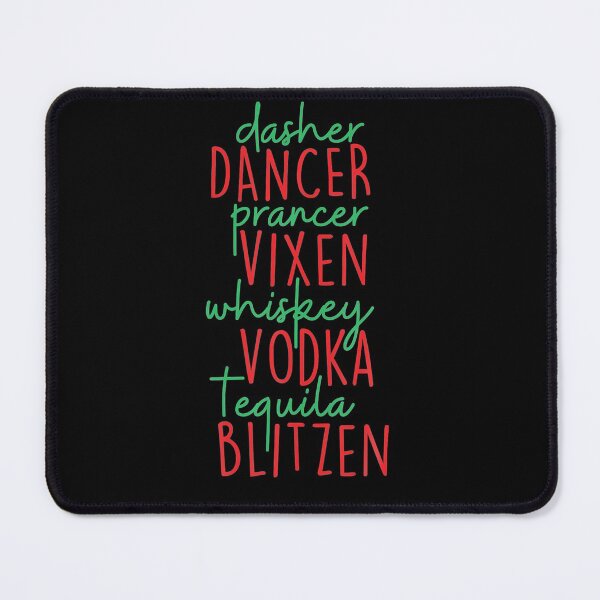 Item preview, Funny Christmas Dasher Dancer Prancer Vixen Whiskey Vodka Te designed and sold by IonMititelu.