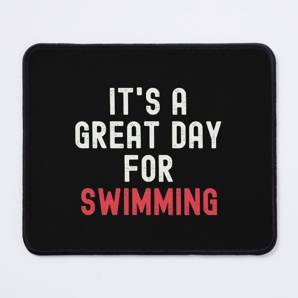 Item preview, It's a Great Day for Swimming designed and sold by kindxinn.
