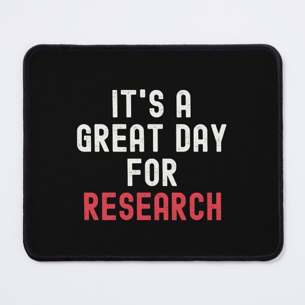 Item preview, It's a Great Day for Research designed and sold by kindxinn.