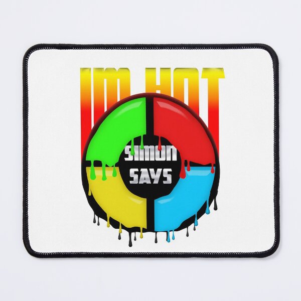 Item preview, Simon Says Im Hot designed and sold by NeavesPhoto.