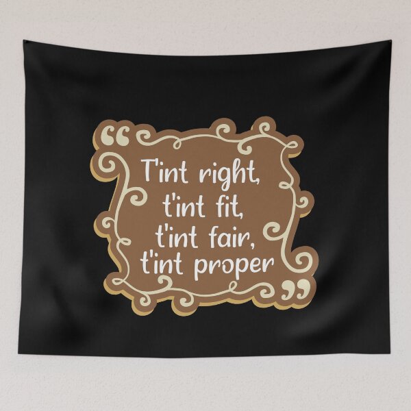 Item preview, T'aint Right, T'aint Fair, T'aint Fit, T'aint Proper designed and sold by Raminovitch.
