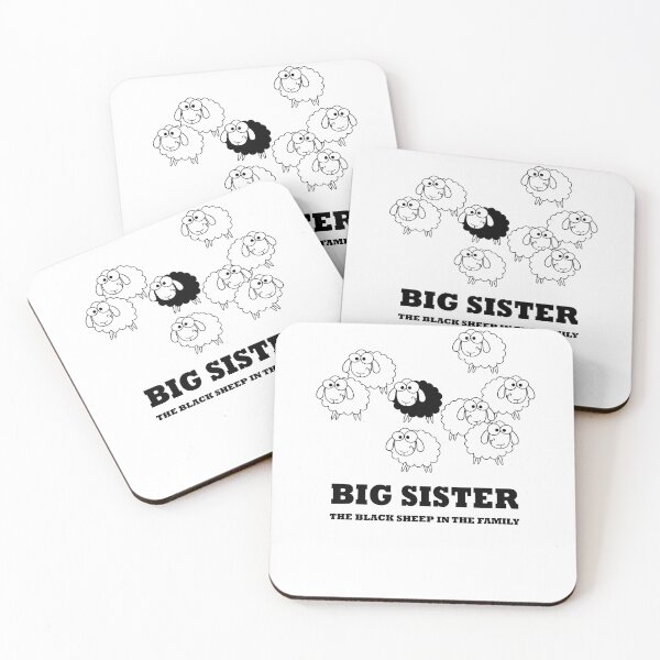 Item preview, Big Sister the Black Sheep in The Family - Funny designed and sold by NGAGE "LIVE LIFE".