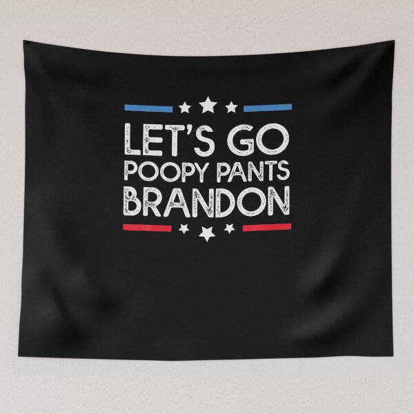 Item preview, Let's Go Poopy Pants Brandon - Poopy Pants Biden designed and sold by IonMititelu.