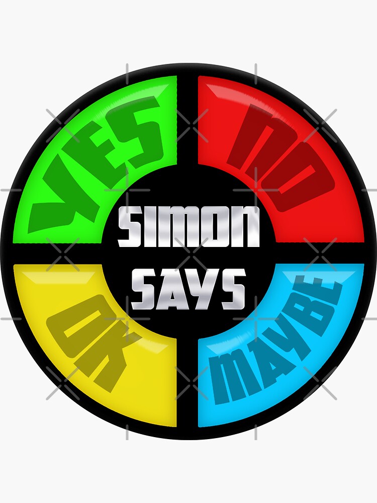 Simon Says Make A Decision Sticker for Sale by NeavesPhoto