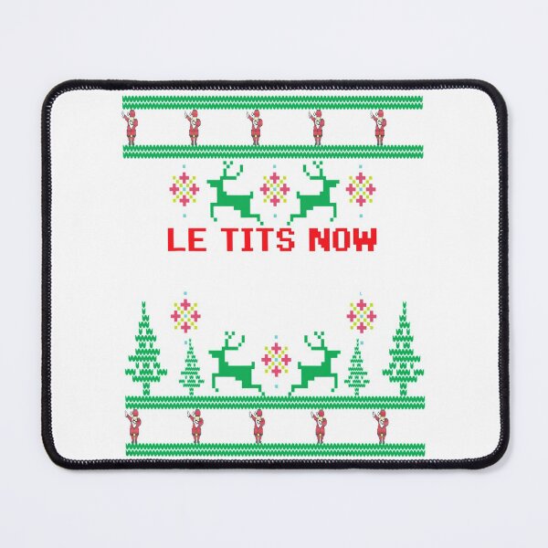 Item preview, Le Tits Now Christmas Let It Snow Ugly Sweater Party T-Shirt designed and sold by abigailbullock.