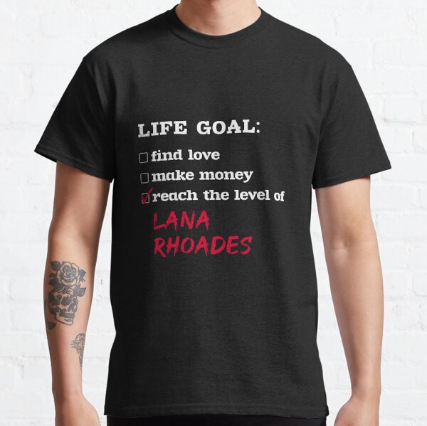 Objetivo de vida - Lana Rhoades Camiseta clásica