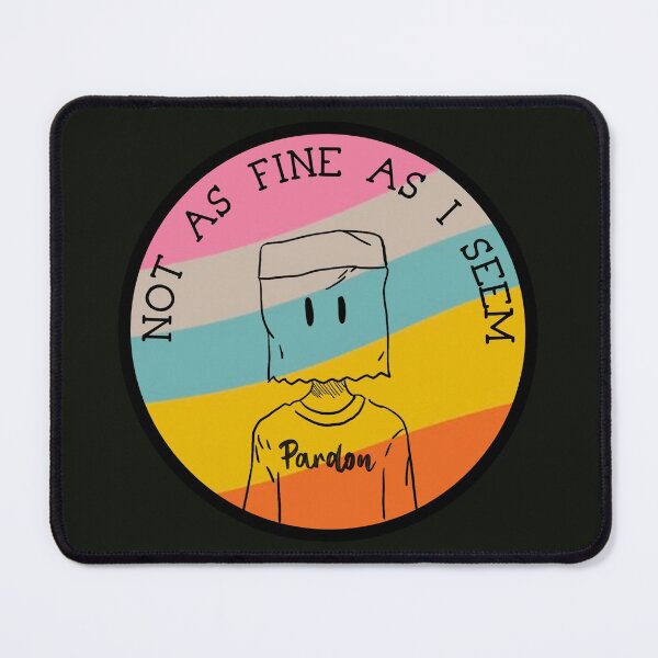 Item preview, Not As Fine As I Seem, Pardon designed and sold by QlickDesign.