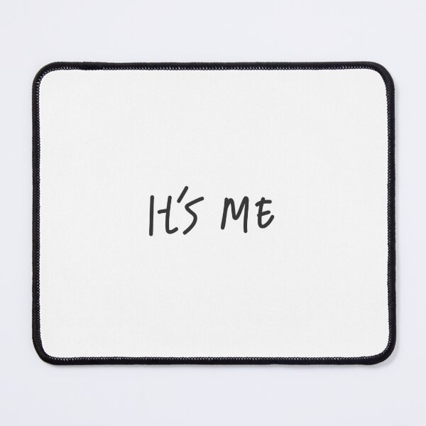 Item preview, Words design it's me designed and sold by YGPrinting.