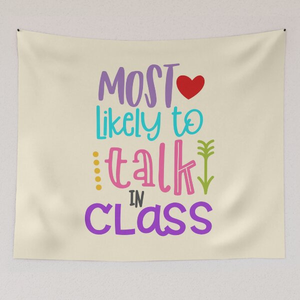 Item preview, Most Likely to Talk in class designed and sold by franktact.