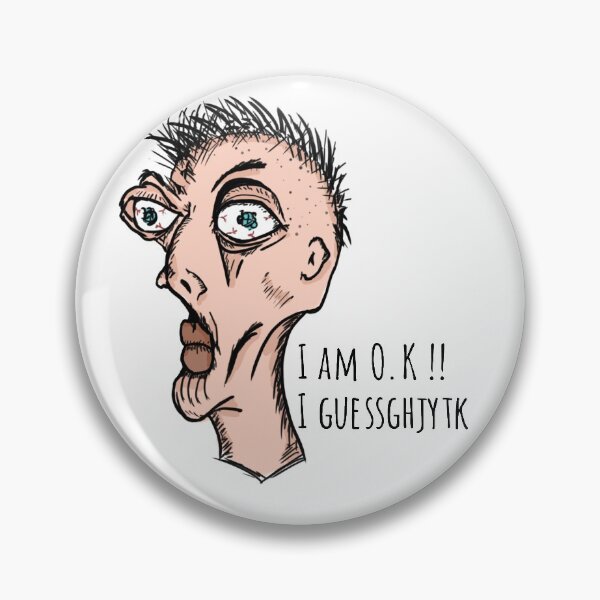 Item preview, i am ok !! designed and sold by gorbatouzongouf.