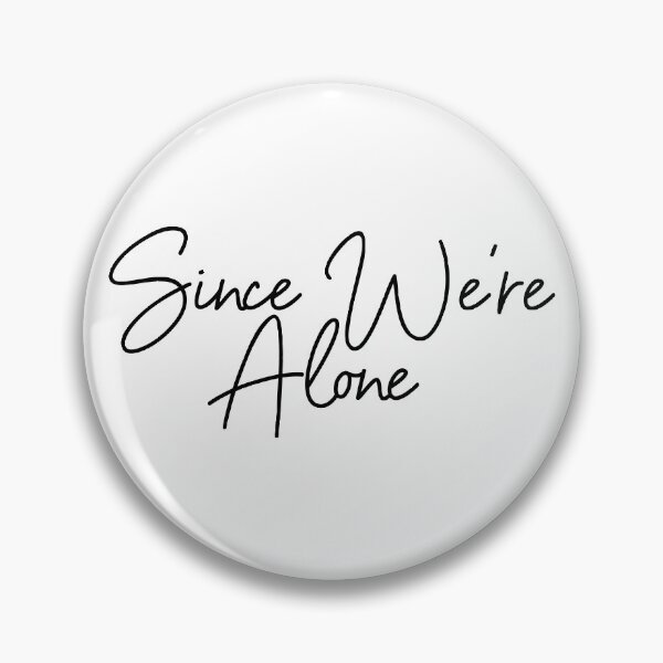 Item preview, Since Were Alone designed and sold by RafaTakami.