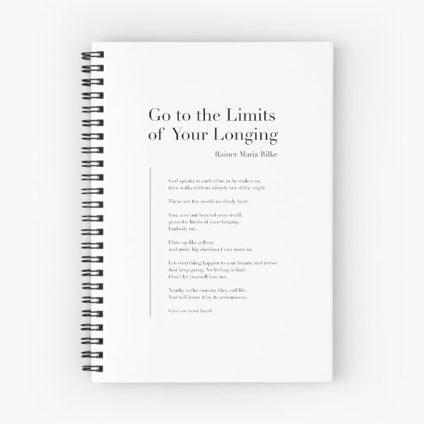 Item preview, Go to the Limits of Your Longing by Rainer Maria Rilke designed and sold by wisemagpie.
