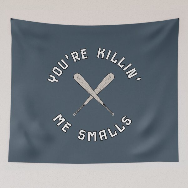 Item preview, you`re killin` me smalls designed and sold by Chiretto.